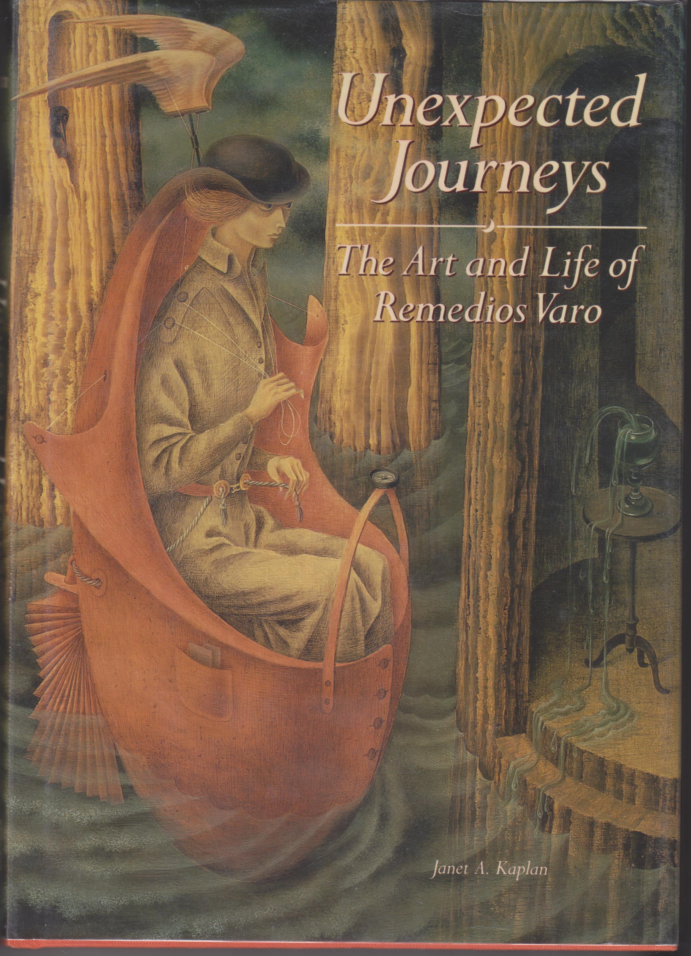 unexpected journeys the art and life of remedios varo