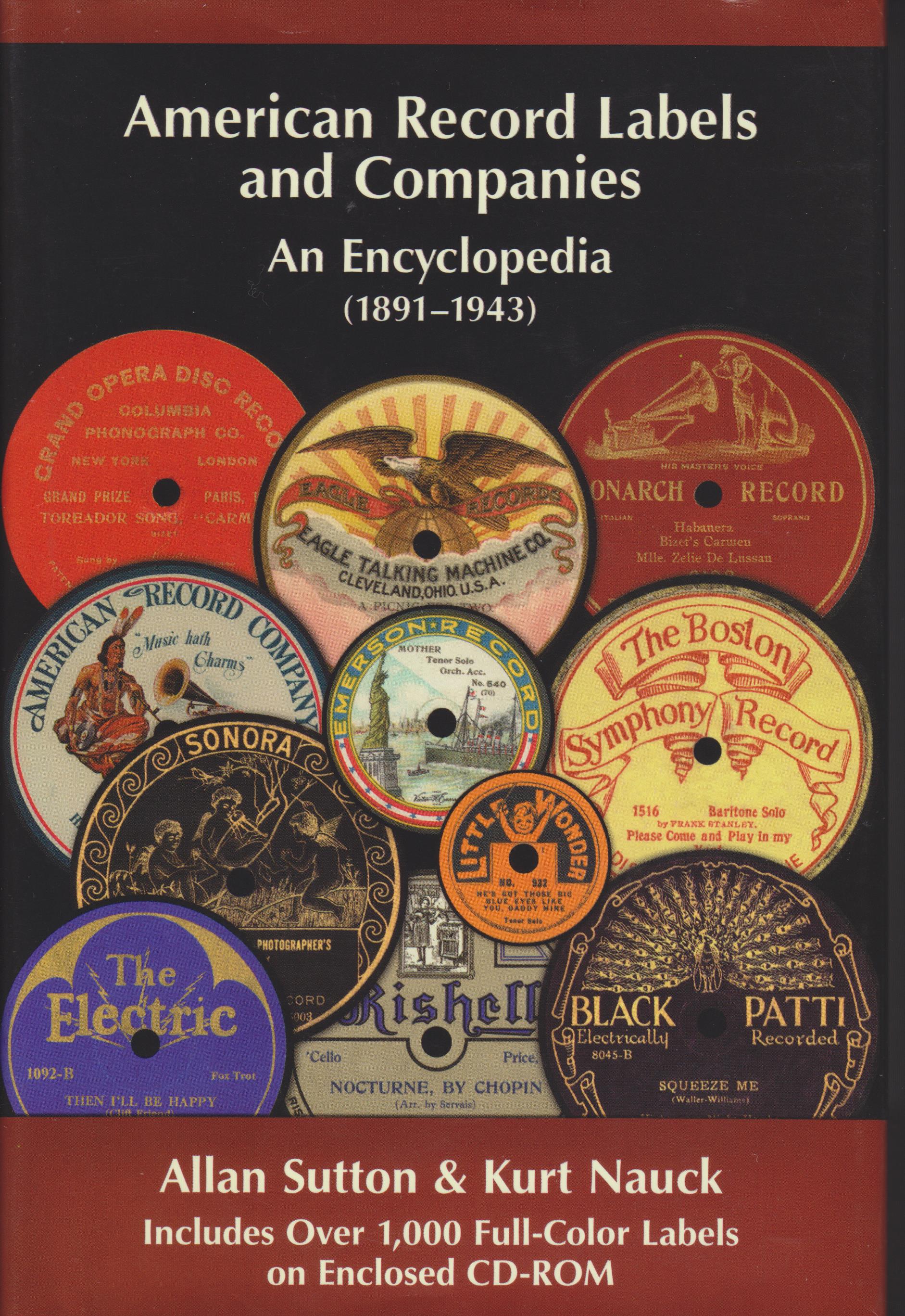 American Record Labels And Companies An Encyclopedia 1891 1943 